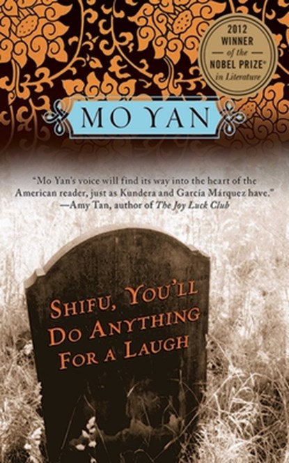 Shifu, You'll Do Anything for a Laugh, Mo Yan - Paperback - 9781611457353