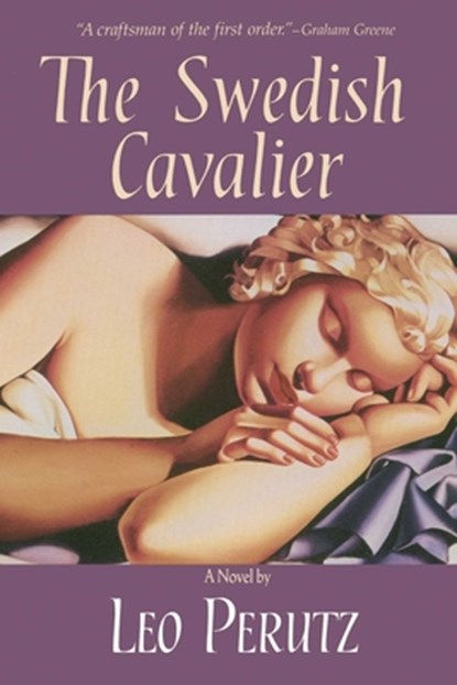 The Swedish Cavalier, Leo Perutz - Paperback - 9781611458855