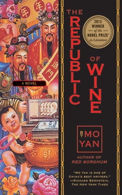 The Republic of Wine, Mo Yan - Ebook - 9781611459746