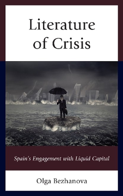 Literature of Crisis, Olga Bezhanova - Paperback - 9781611488388