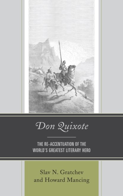 Don Quixote, Slav N. Gratchev ; Howard Mancing - Paperback - 9781611488593