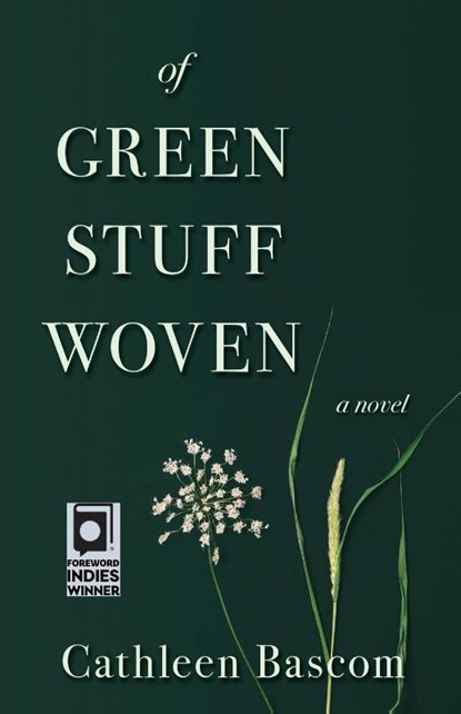 Of Green Stuff Woven, Cathleen Bascom - Paperback - 9781611533361