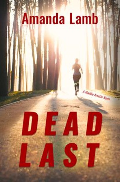 Dead Last, Amanda Lamb - Paperback - 9781611533422