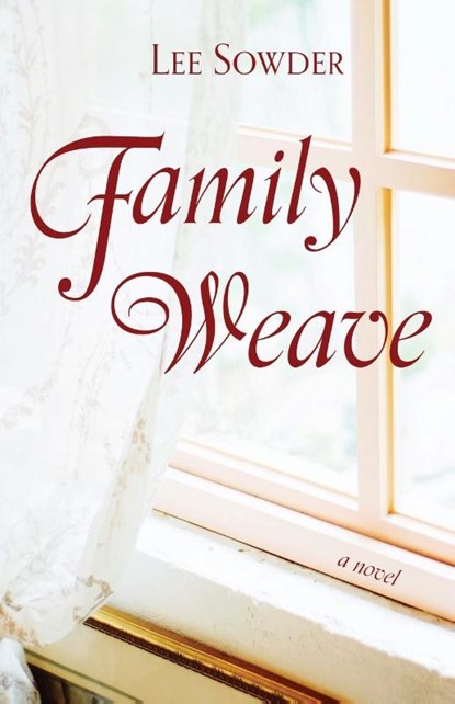Family Weave, Lee Sowder - Paperback - 9781611534078