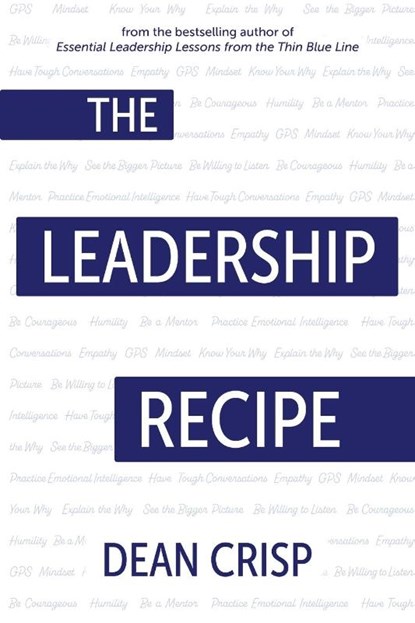 The Leadership Recipe, Dean Crisp - Paperback - 9781611534412