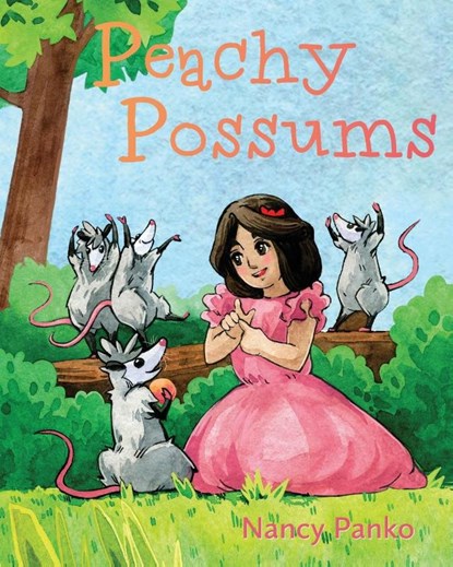 Peachy Possums, Nancy Panko - Paperback - 9781611534863