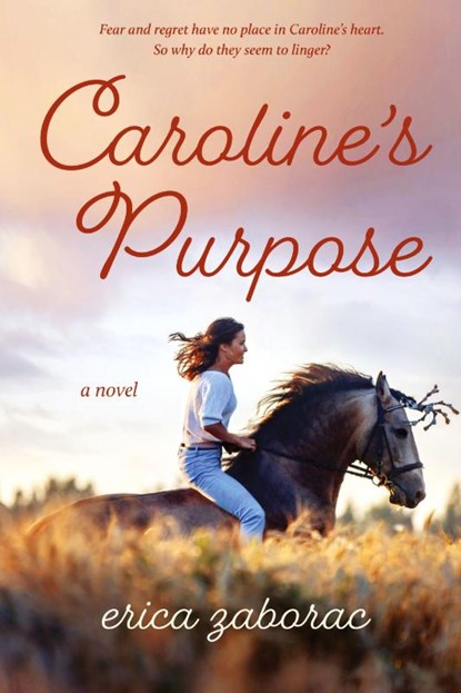 Caroline's Purpose, Erica Zaborac - Paperback - 9781611536553