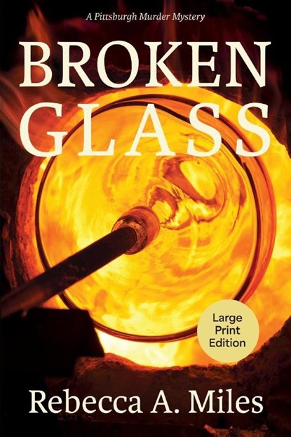 Broken Glass, Rebecca A Miles - Paperback - 9781611536843