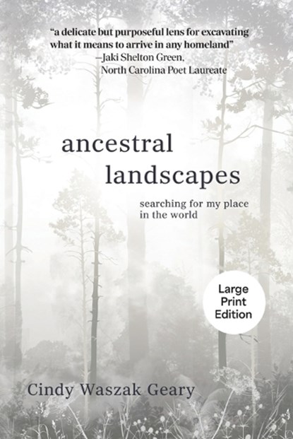 Ancestral Landscapes, Cynthia Waszak Geary - Paperback - 9781611537109
