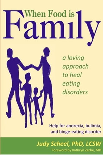 When Food is Family, Judy Scheel - Ebook - 9781611580235