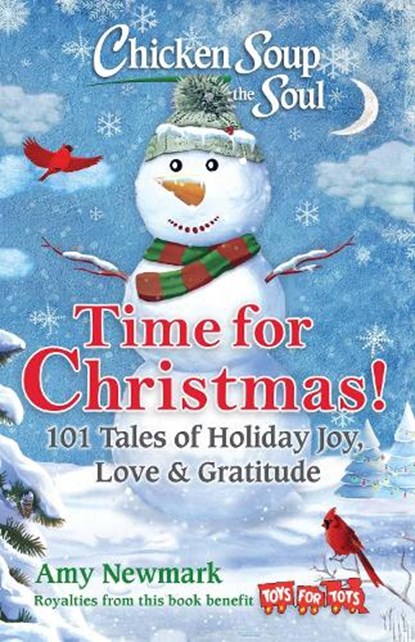 Chicken Soup for the Soul: Time for Christmas, Amy Newmark - Paperback - 9781611591088