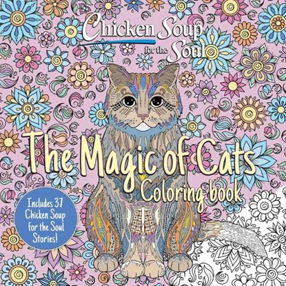 Chicken Soup for the Soul: The Magic of Cats Coloring Book, Amy Newmark - Paperback - 9781611591095
