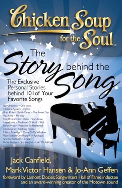 Chicken Soup for the Soul: The Story behind the Song, Jack Canfield ; Mark Victor Hansen ; Jo-Ann Geffen - Ebook - 9781611591439