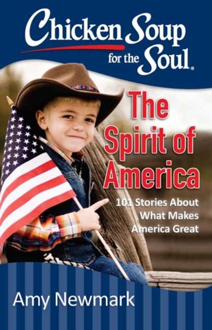 Chicken Soup for the Soul: The Spirit of America, niet bekend - Paperback - 9781611599602