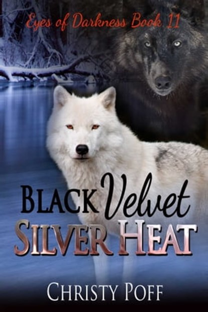 Black Velvet Silver Heat, Christy Poff - Ebook - 9781611601879