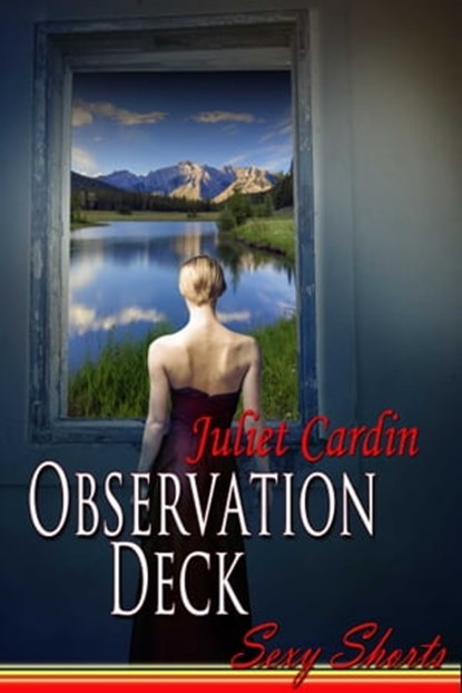 Observation Deck, Juliet Cardin - Ebook - 9781611604399