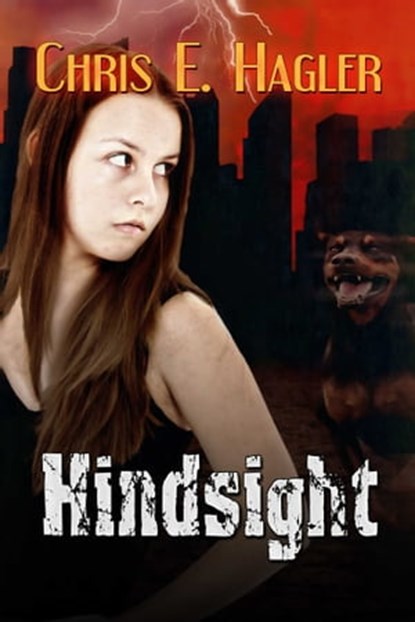 Hindsight, Chris E. Hagler - Ebook - 9781611606058