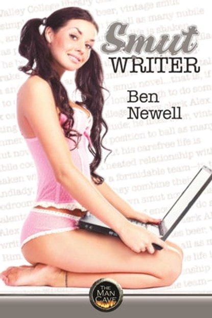 Smut Writer, Ben Newell - Ebook - 9781611607369
