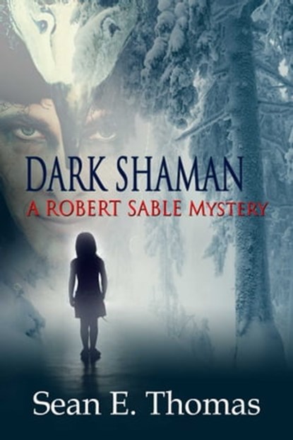Dark Shaman, Sean E Thomas - Ebook - 9781611608069