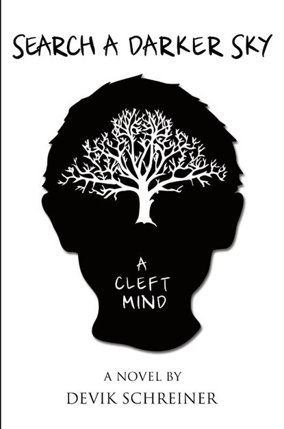 Search a Darker Sky. a Cleft Mind, Devik Schreiner - Paperback - 9781611700381