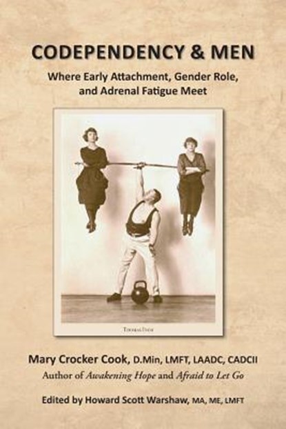 Codependency & Men, Mary Crocker Cook - Paperback - 9781611701470
