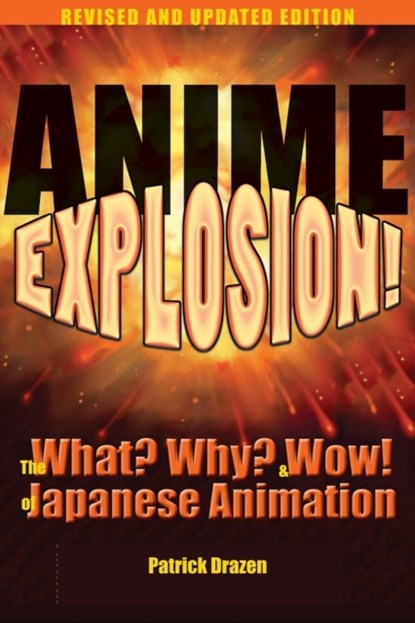 Anime Explosion!, DRAZEN,  Patrick - Paperback - 9781611720136