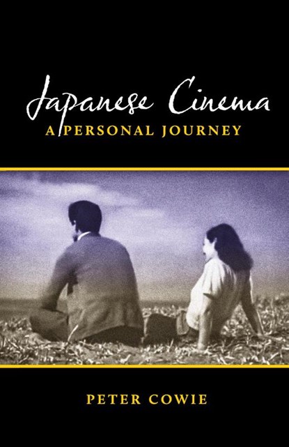 Japanese Cinema, Peter Cowie - Paperback - 9781611720754