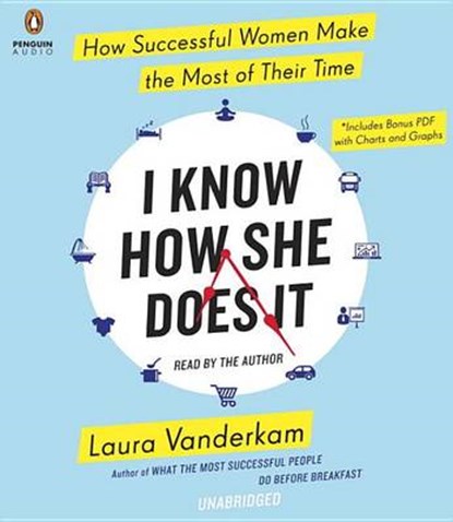 I Know How She Does It, VANDERKAM,  Laura - AVM - 9781611764192