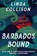 Barbados Bound, Linda Collison - Paperback - 9781611792294