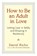 How to Be an Adult in Love, David Richo - Paperback - 9781611800814