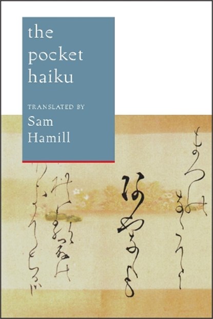 The Pocket Haiku, Basho ; Buson ; Issa - Paperback - 9781611801538