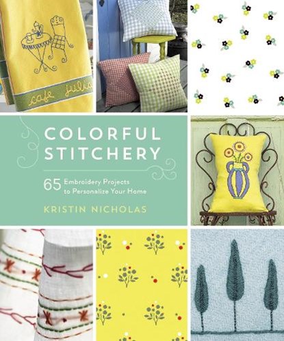 Colorful Stitchery, Kristin Nicholas - Paperback - 9781611801675