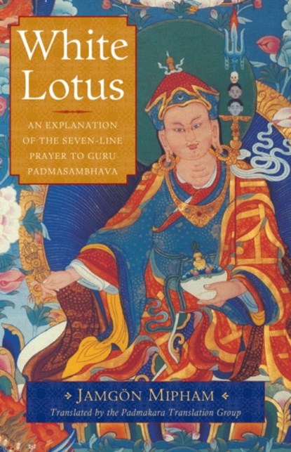 White Lotus, Jamgon Mipham - Paperback - 9781611802931