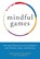 Mindful Games, Susan Kaiser Greenland - Paperback - 9781611803693