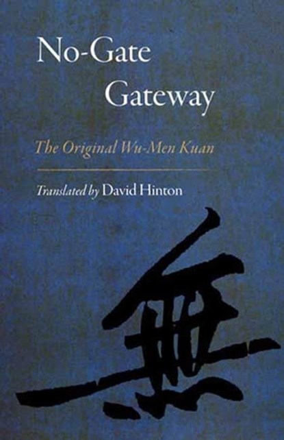 No-Gate Gateway, David Hinton - Paperback - 9781611804379
