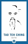 Tao Teh Ching | Lao Tzu | 