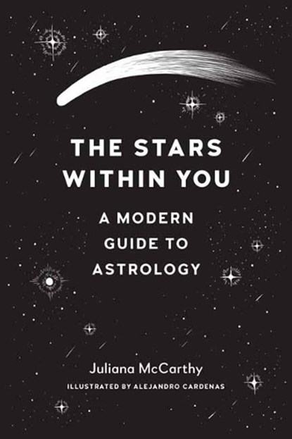 The Stars within You, Juliana Mccarthy ; Alejandro Cardenas - Paperback - 9781611805116