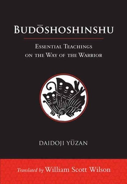 Budoshoshinshu, Daidoji Yuzan ; Bill Wilson - Gebonden - 9781611805680