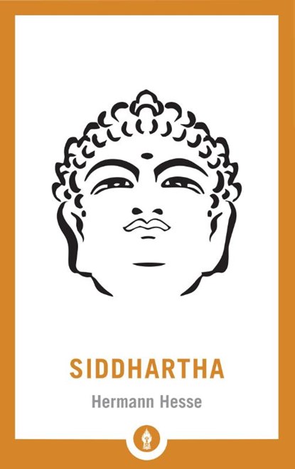 Siddhartha, Herman Hesse ; Sherab Chodzin Kohn - Paperback - 9781611806441