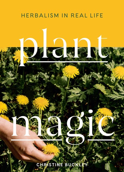 Plant Magic, Christine Buckley - Paperback - 9781611806557