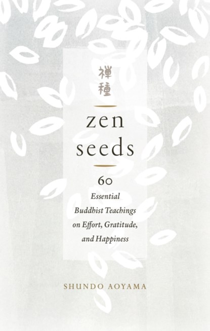 Zen Seeds, Shundo Aoyama - Paperback - 9781611807325