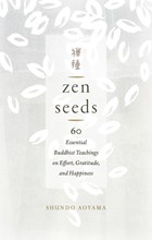 Zen Seeds | Shundo Aoyama | 