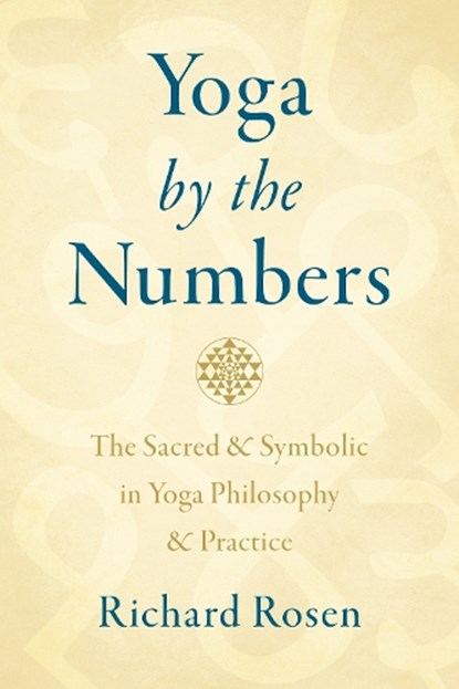 Yoga by the Numbers, Richard Rosen - Paperback - 9781611807387