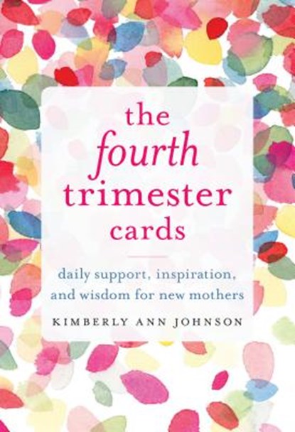 The Fourth Trimester Cards, Kimberly Ann Johnson - Losbladig - 9781611807646