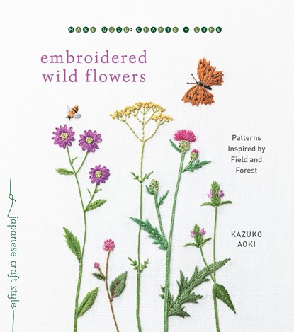 Embroidered Wild Flowers, Kazuko Aoki - Paperback - 9781611808018