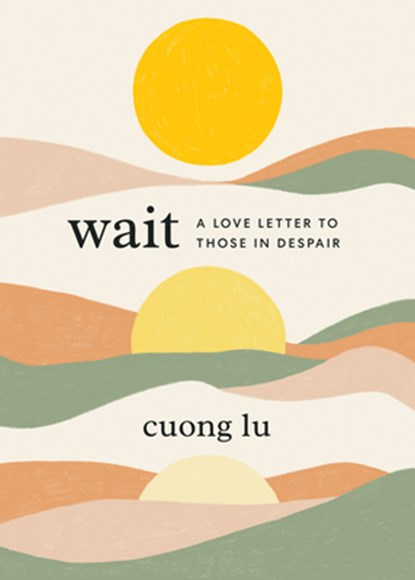 Wait, Cuong Lu - Gebonden - 9781611808803