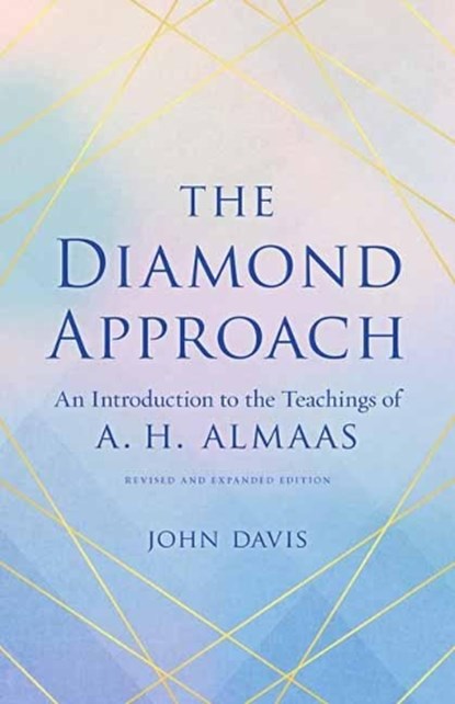 The Diamond Approach, John Davis ; A. H. Almaas - Paperback - 9781611809046