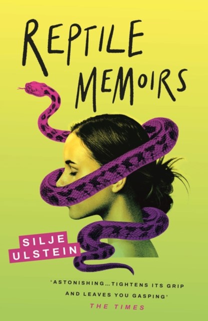 Reptile Memoirs, Silje Ulstein - Paperback - 9781611854398