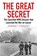 The Great Secret, Jennet Conant - Paperback - 9781611854541