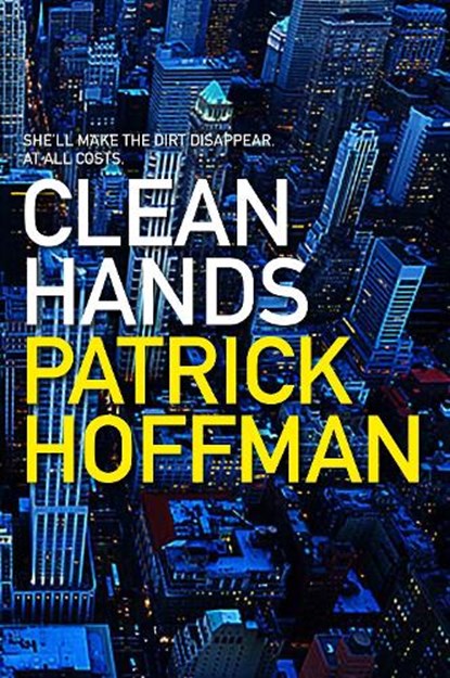 Clean Hands, Patrick Hoffman - Paperback - 9781611854626